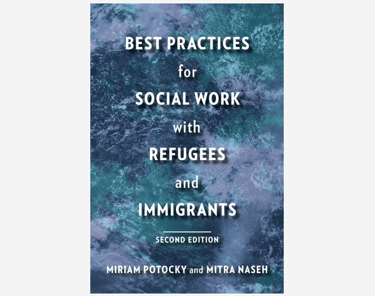 https://cup.columbia.edu/book/best-practices-for-social-work-with-refugees-and-immigrants/9780231181396